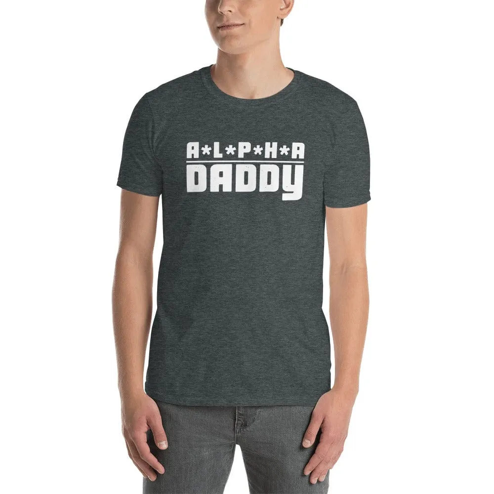 Alpha Daddy T-Shirt