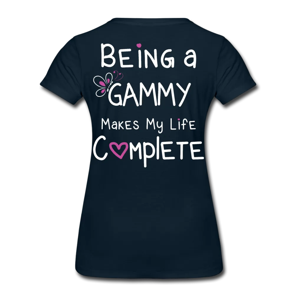 Being a Gammy Makes My Life Complete Women’s Premium T-Shirt
