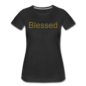 Blessed Women’s Premium T-Shirt