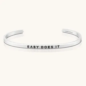 Easy Does It