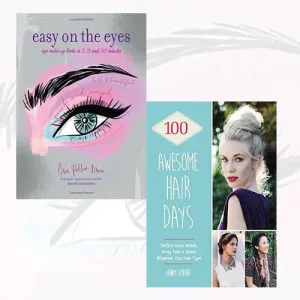Easy On the Eyes and 100 Awesome Hair Days Beauty 2 Books Collection Set - (Easy On the Eyes, 100 Awesome Hair Days)