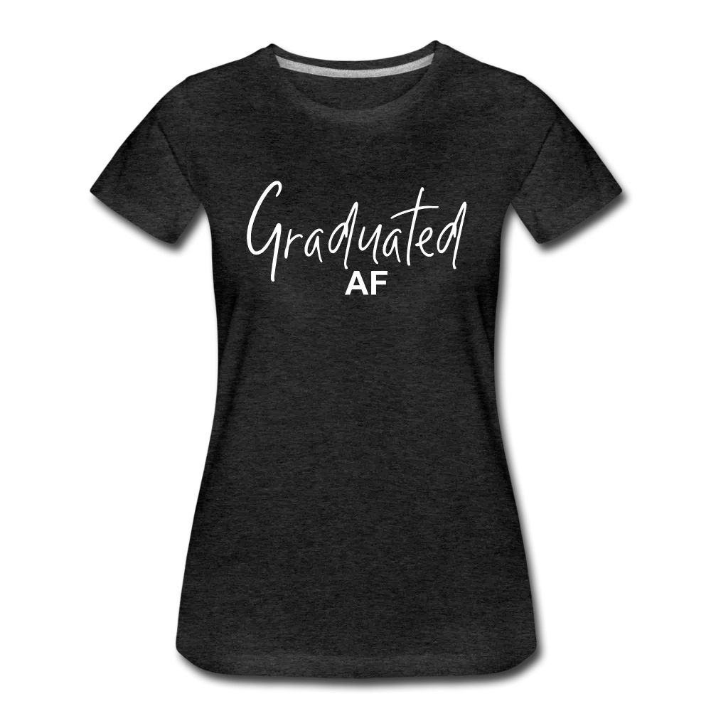 Graduated AF Women’s Premium T-Shirt (CK1577)