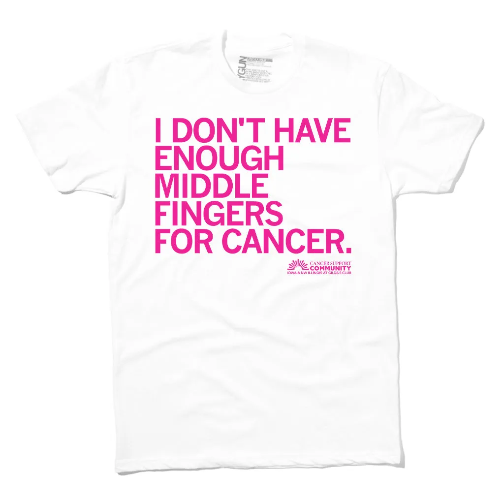I Don't Have Enough Middle Fingers for Cancer