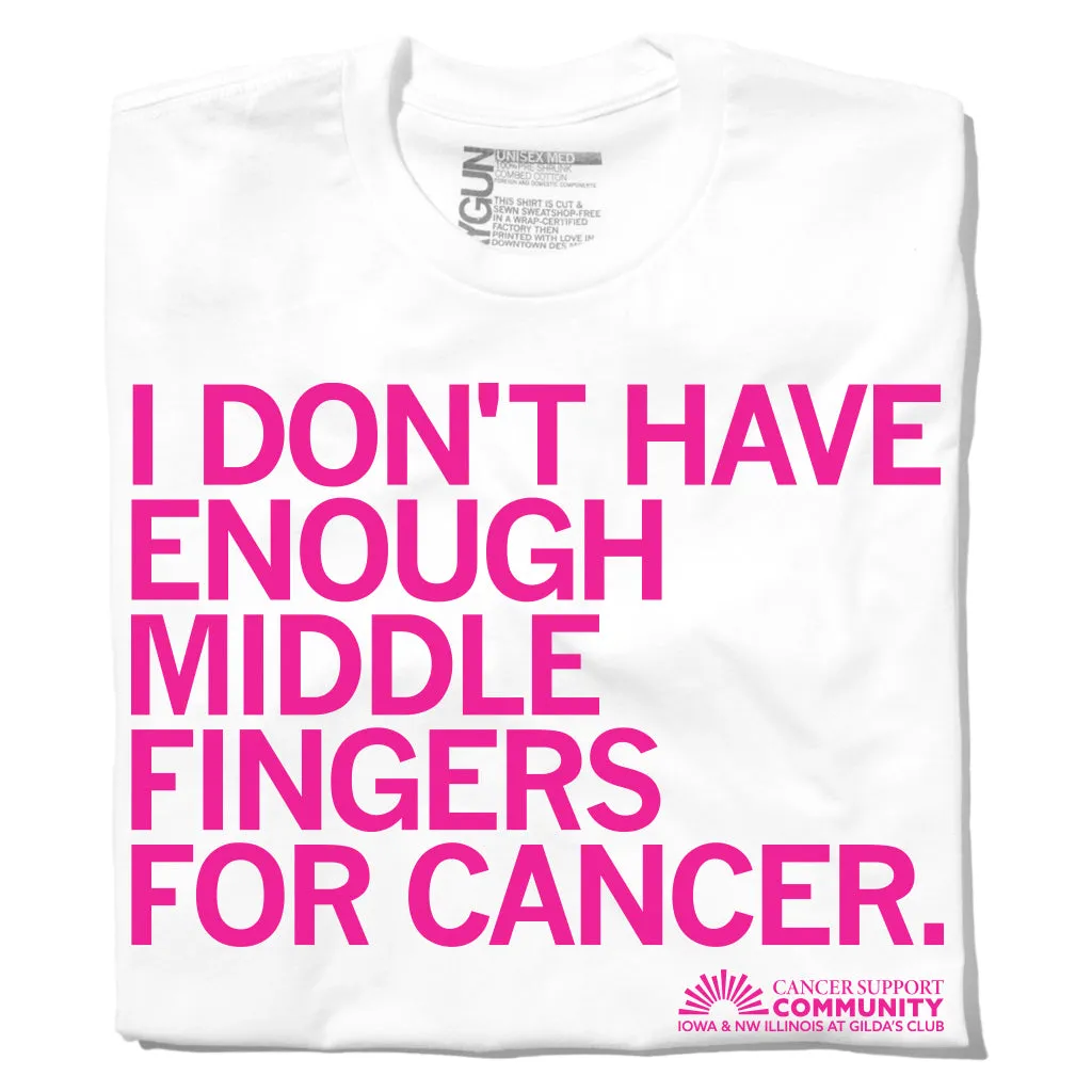 I Don't Have Enough Middle Fingers for Cancer