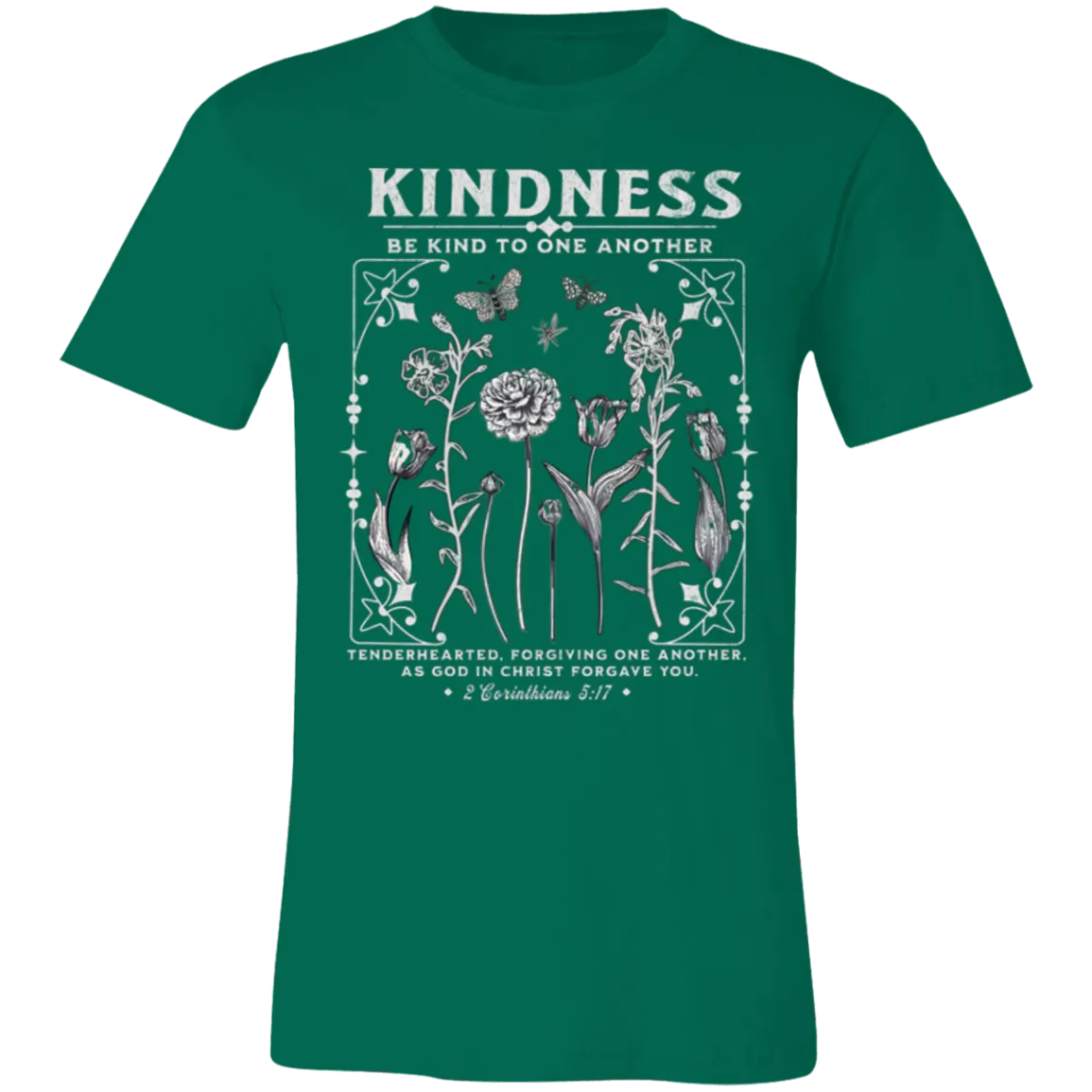 Kindness Tee - Be Kind to One Another - Bella   Canvas