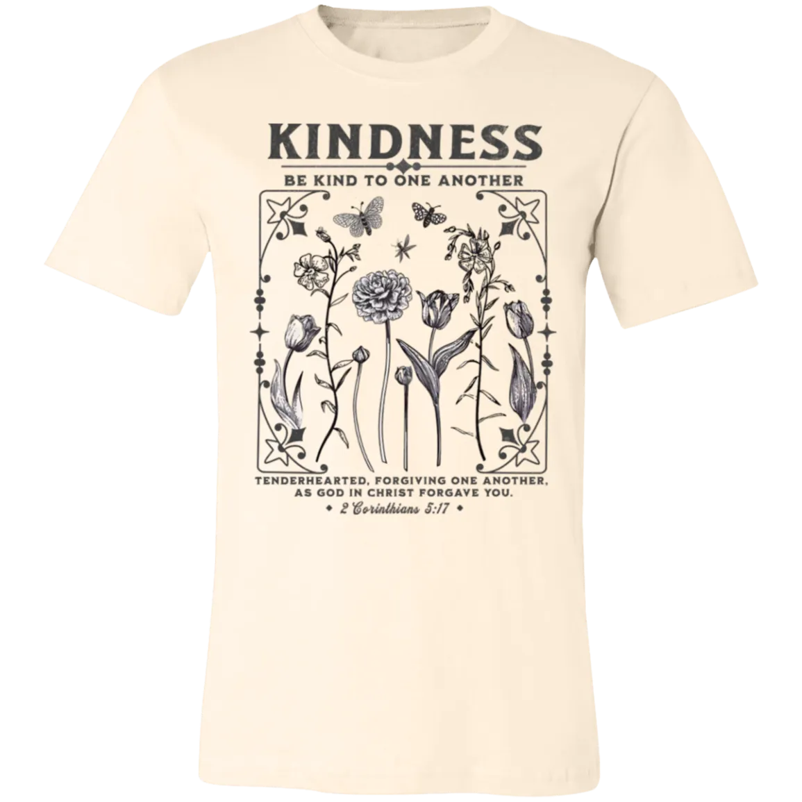 Kindness Tee - Be Kind to One Another - Bella   Canvas