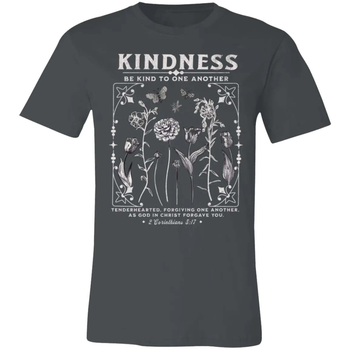 Kindness Tee - Be Kind to One Another - Bella   Canvas