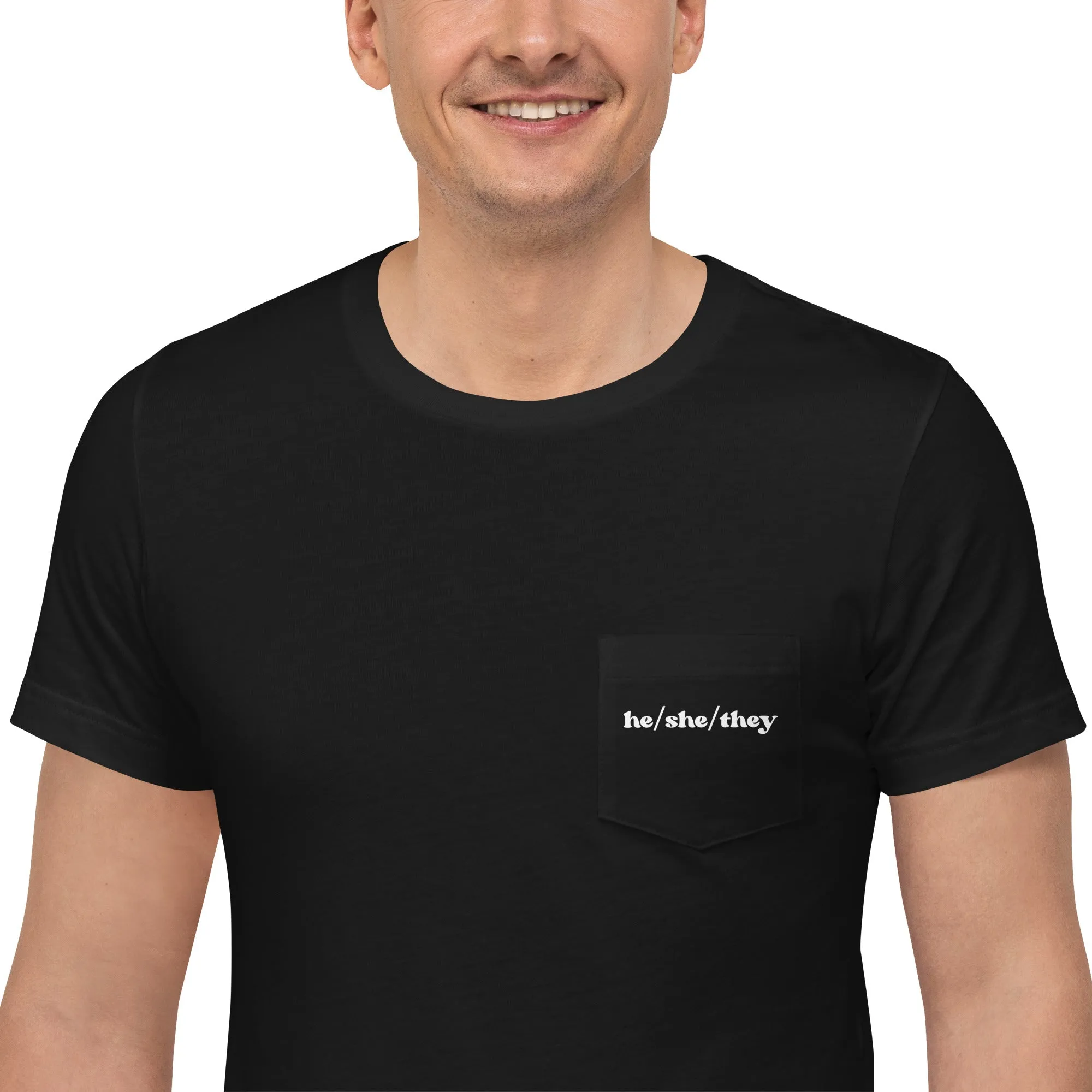 <b>He/She/They</b> Pronoun Pocket T-Shirt