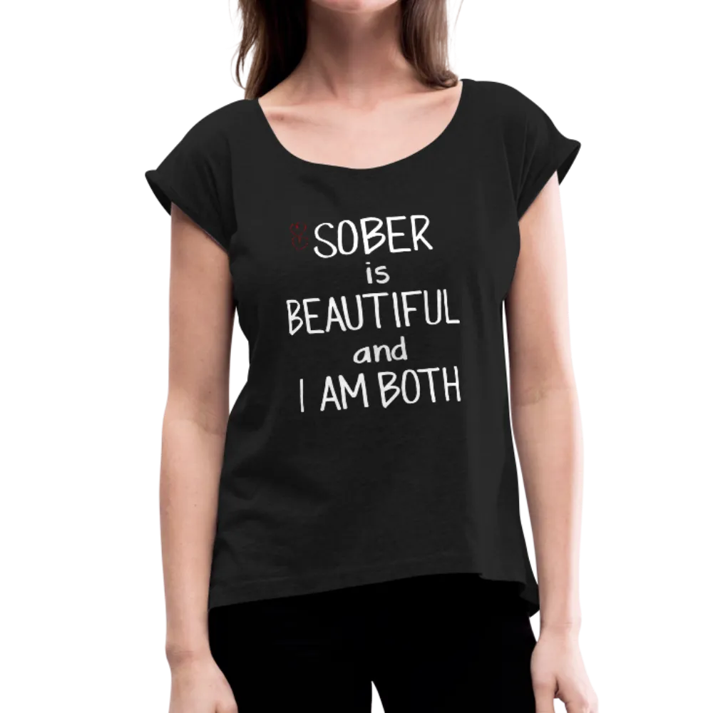 Sober Is Beautiful Women's Tee