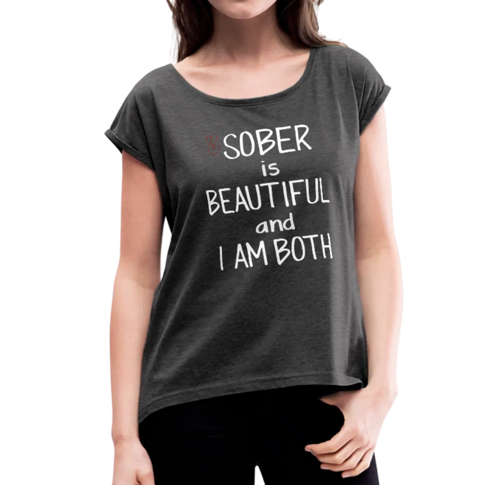 Sober Is Beautiful Women's Tee