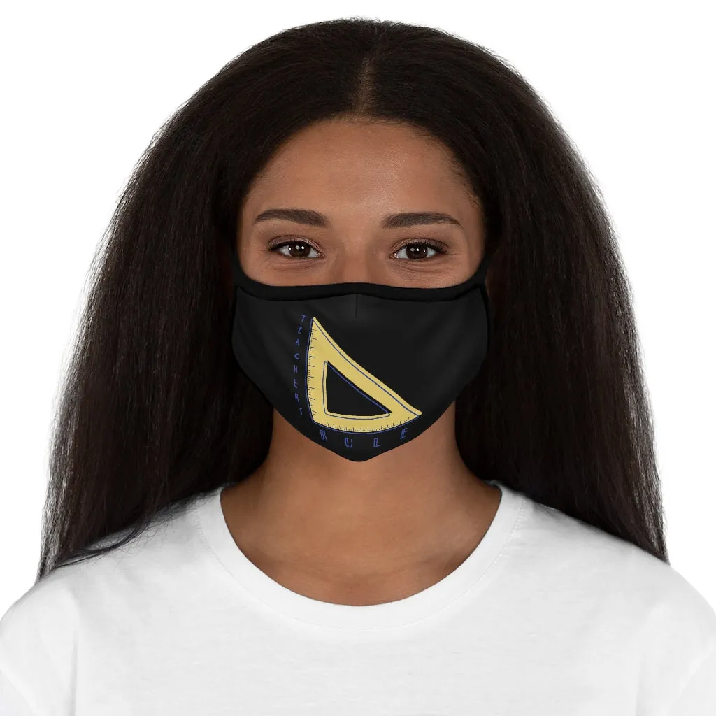 Teachers Rule Fitted Face Mask
