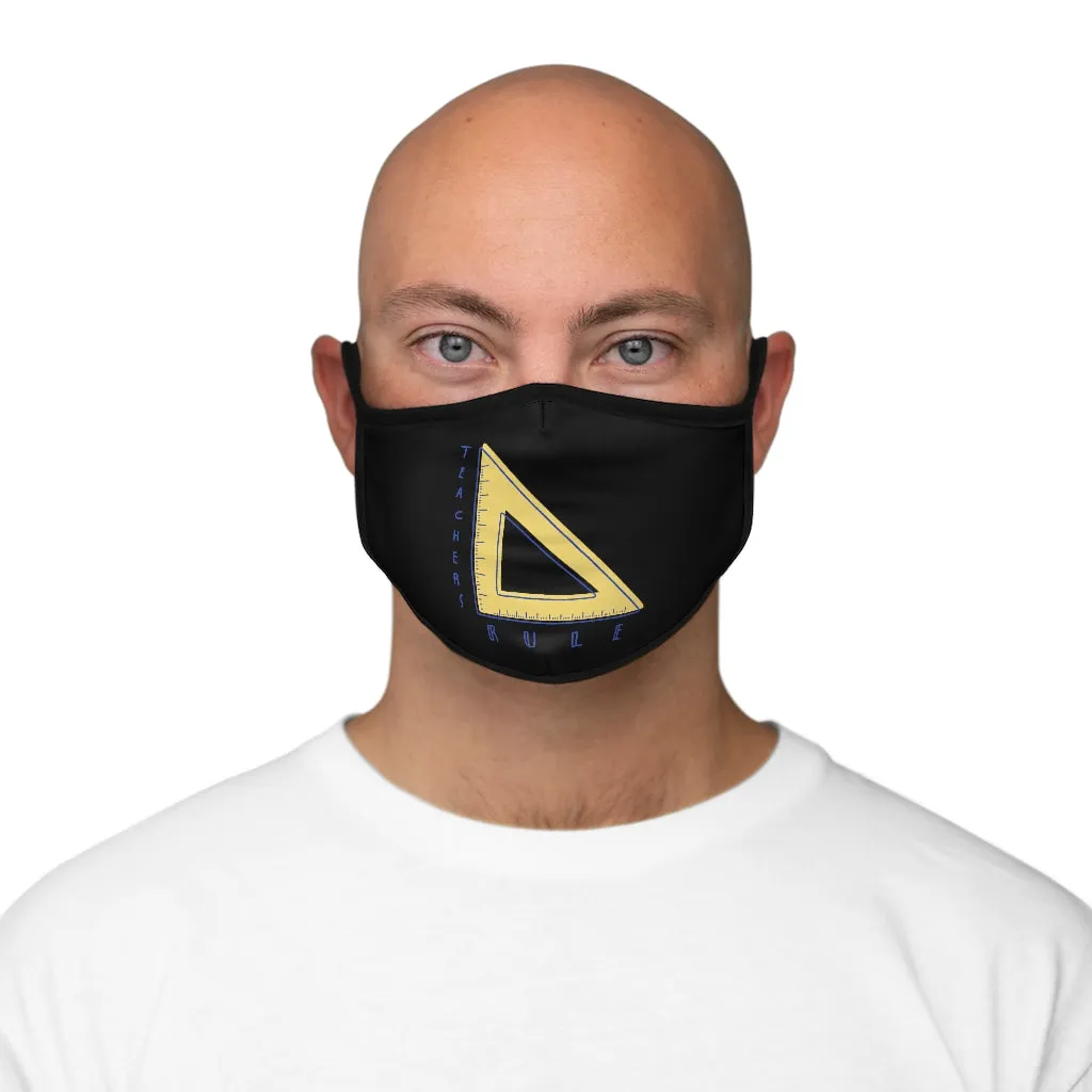 Teachers Rule Fitted Face Mask