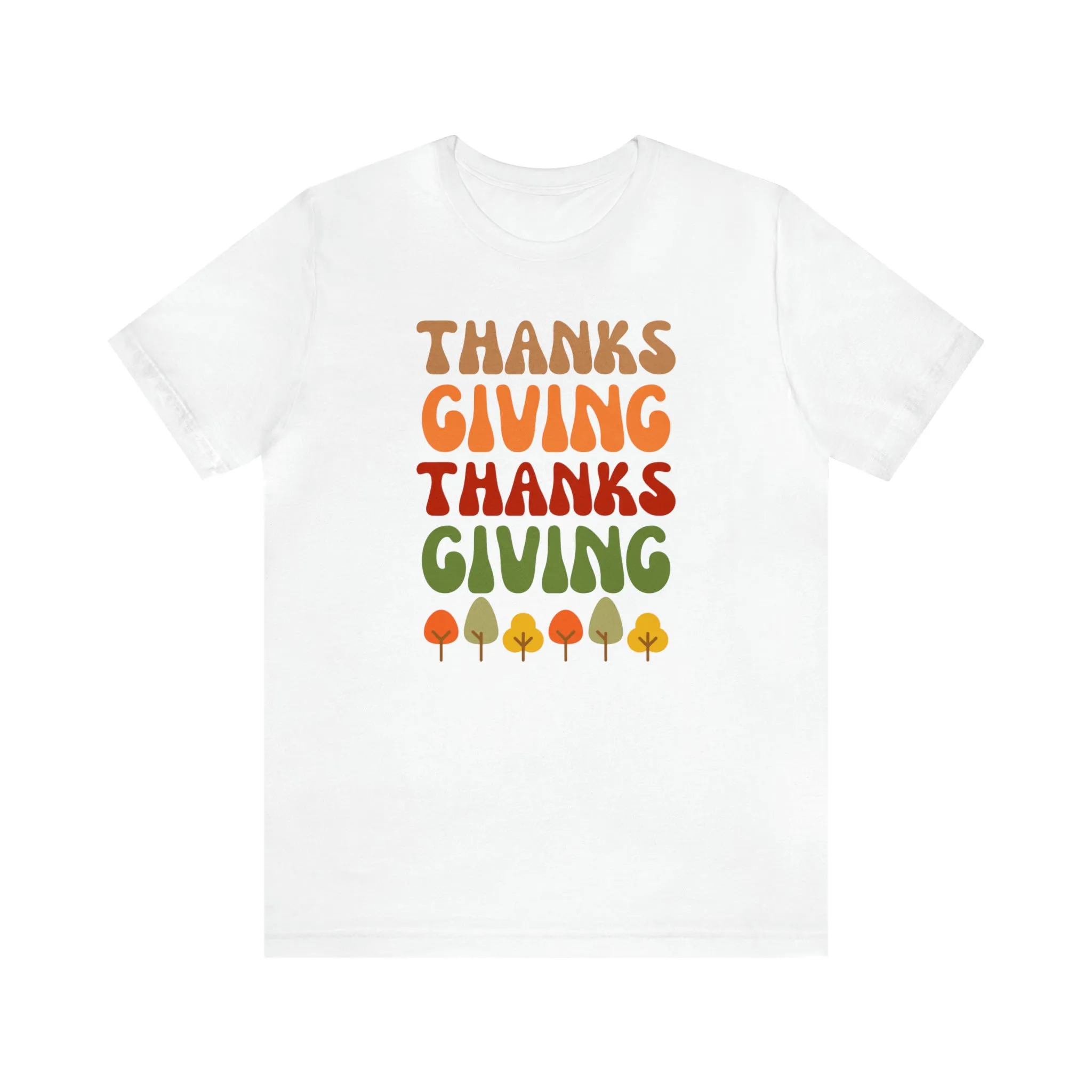 Thanks Giving Thanks Giving T-Shirt | Fall Thanksgiving Tee |  Bella Canvas 3001 Unisex |  Happy Thanksgiving Short Sleeve Tshirt