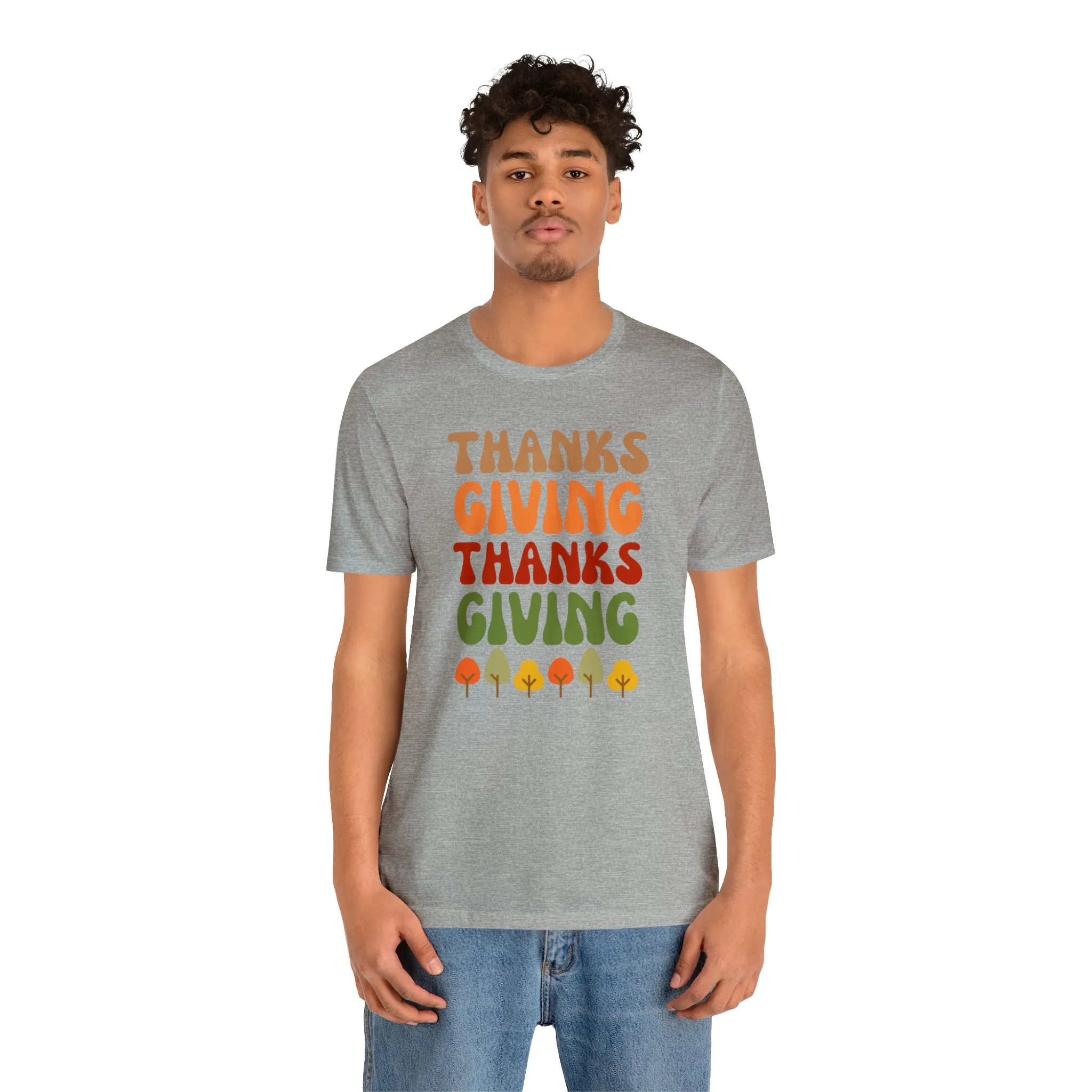 Thanks Giving Thanks Giving T-Shirt | Fall Thanksgiving Tee |  Bella Canvas 3001 Unisex |  Happy Thanksgiving Short Sleeve Tshirt