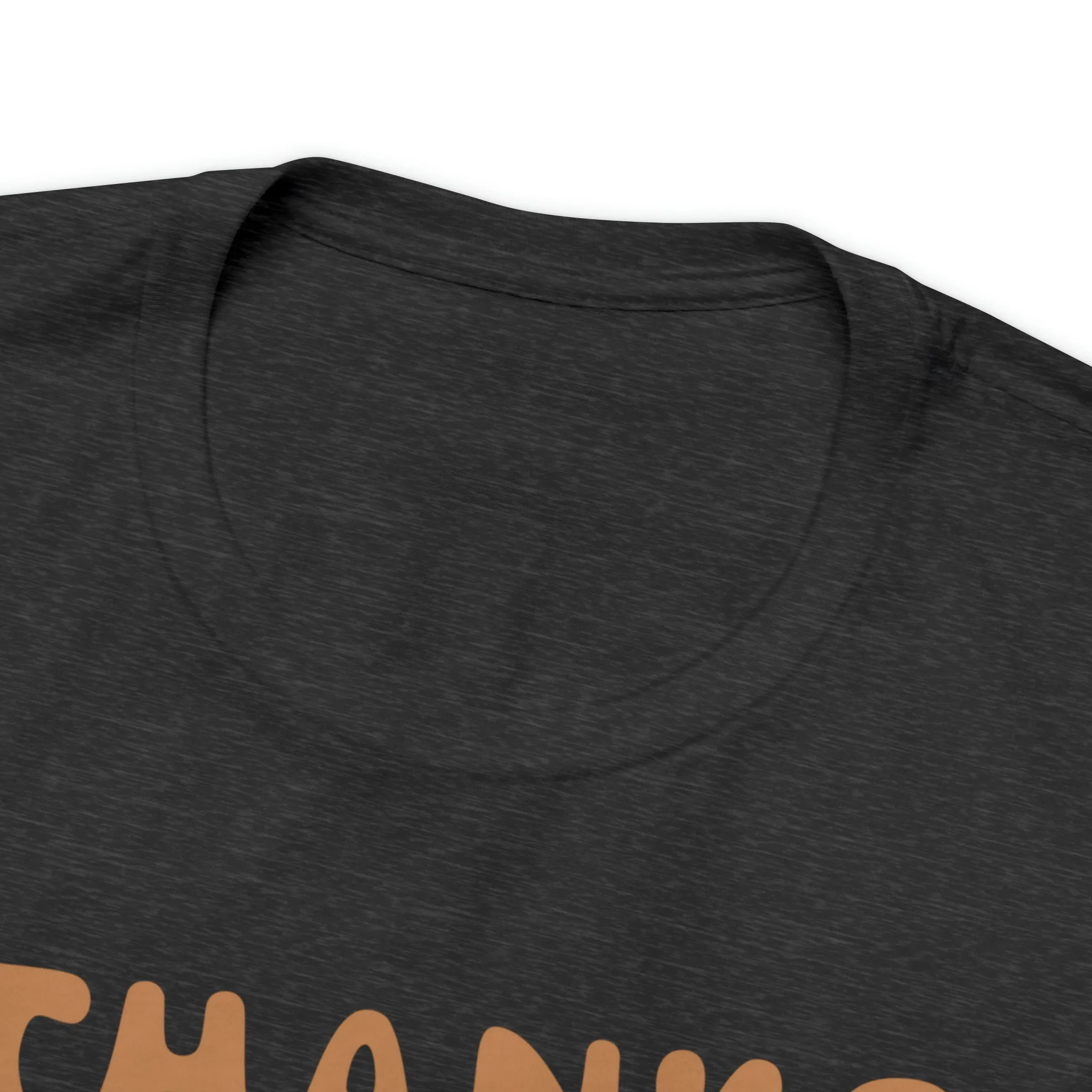 Thanks Giving Thanks Giving T-Shirt | Fall Thanksgiving Tee |  Bella Canvas 3001 Unisex |  Happy Thanksgiving Short Sleeve Tshirt