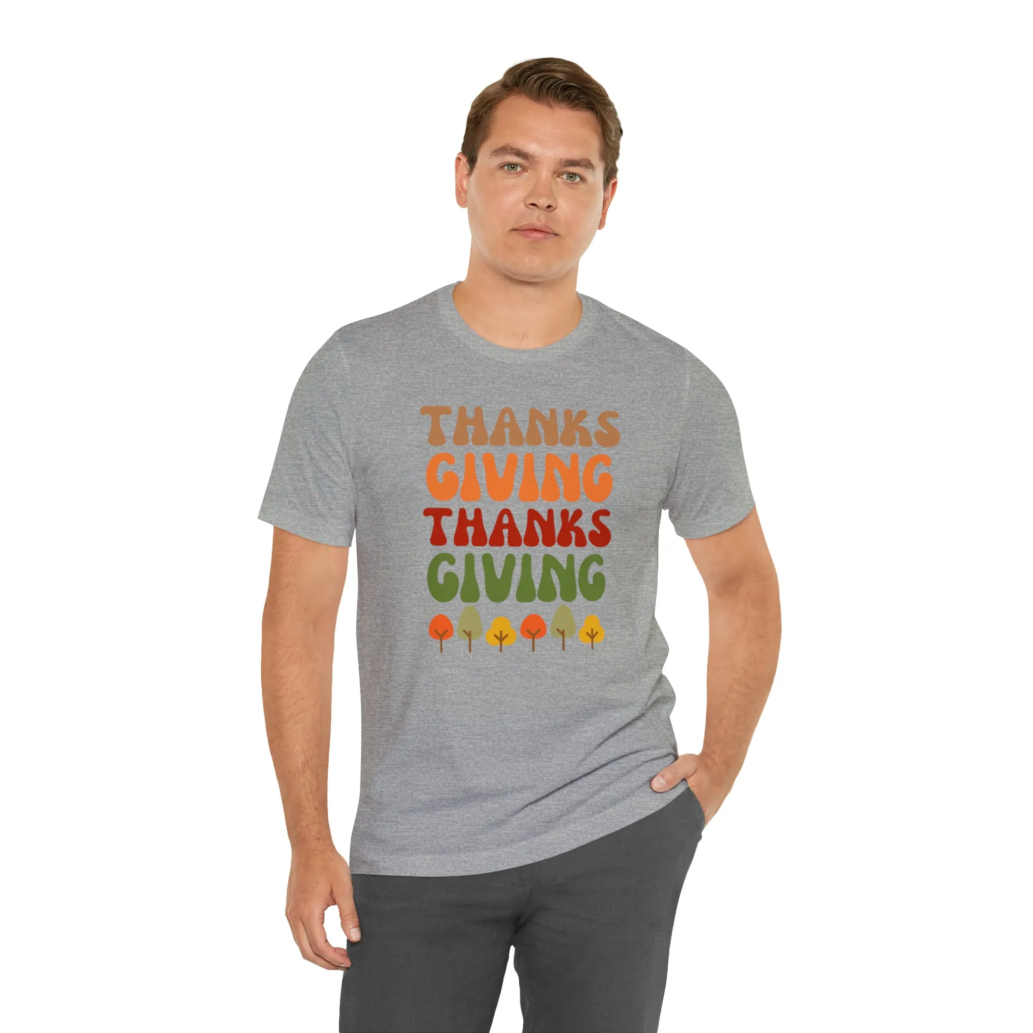 Thanks Giving Thanks Giving T-Shirt | Fall Thanksgiving Tee |  Bella Canvas 3001 Unisex |  Happy Thanksgiving Short Sleeve Tshirt