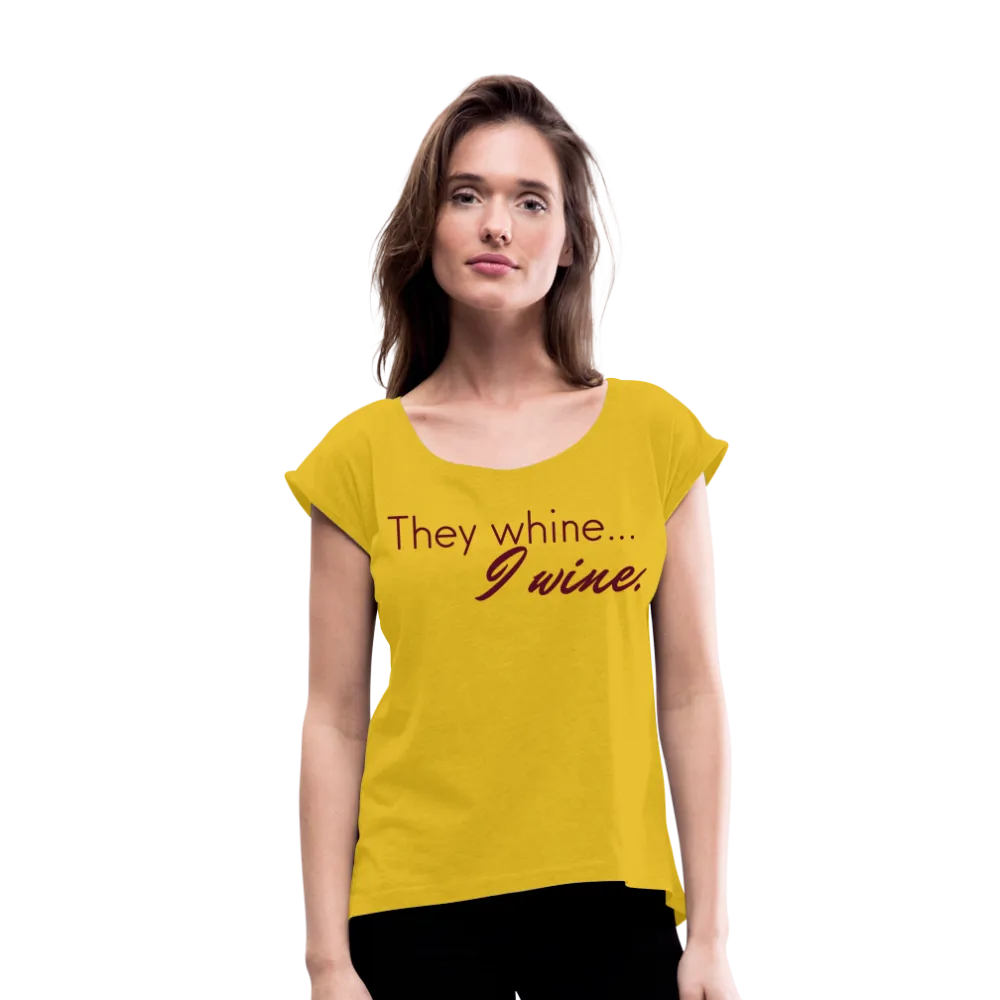 They Whine (Women's)