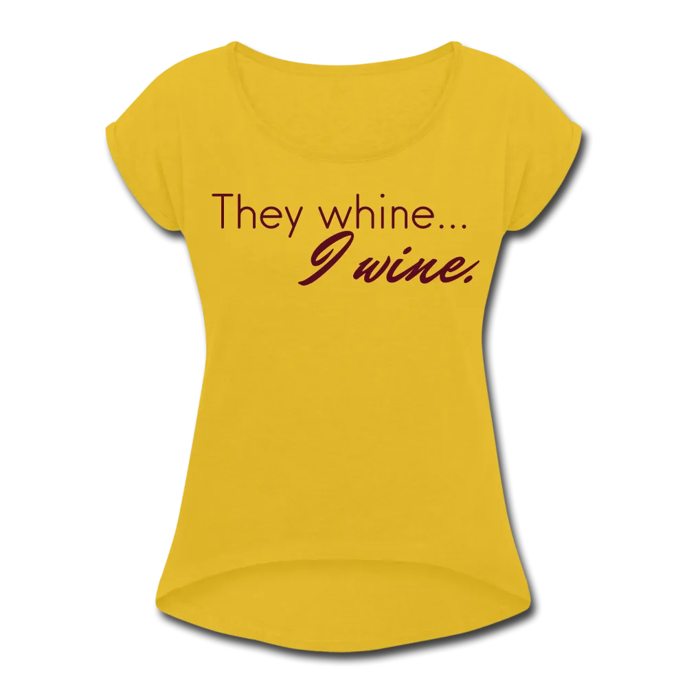 They Whine (Women's)