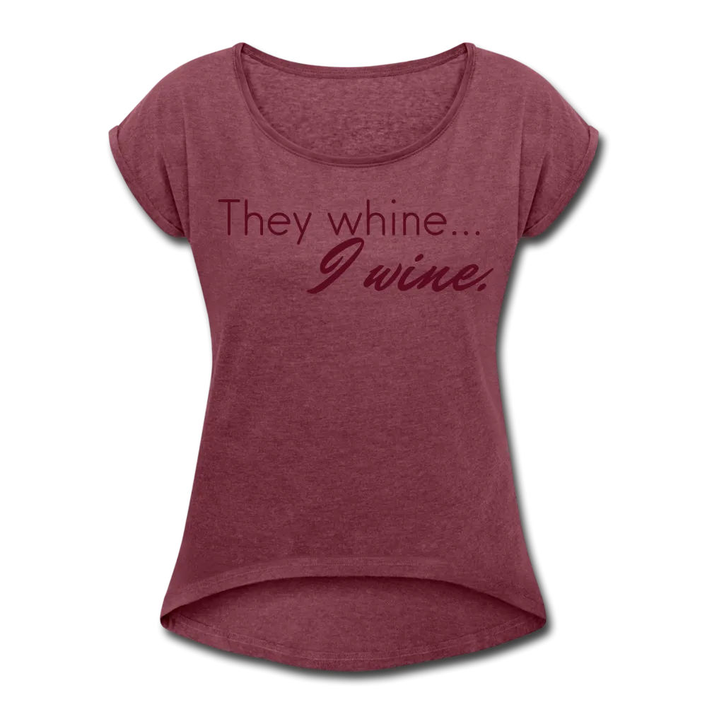 They Whine (Women's)