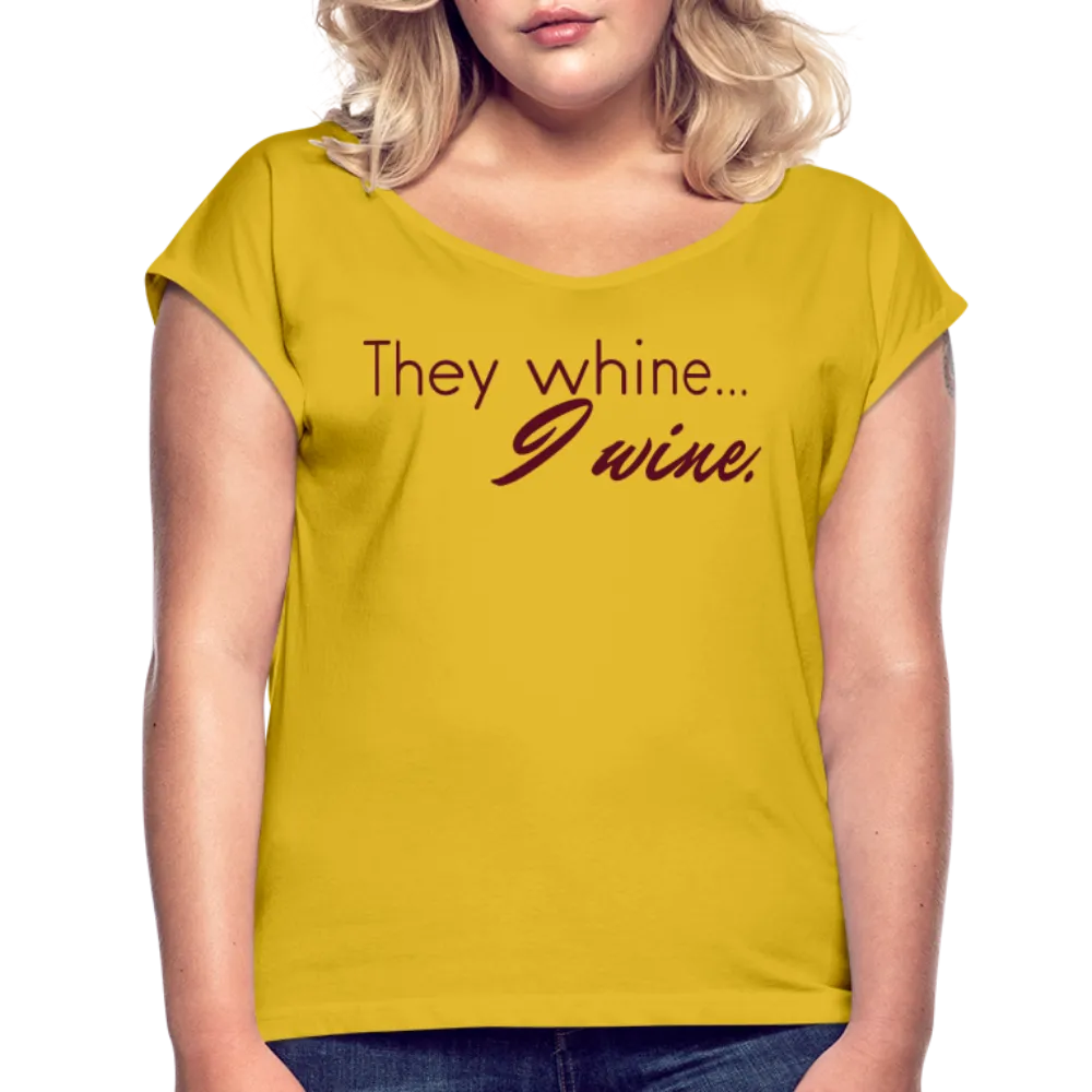 They Whine (Women's)