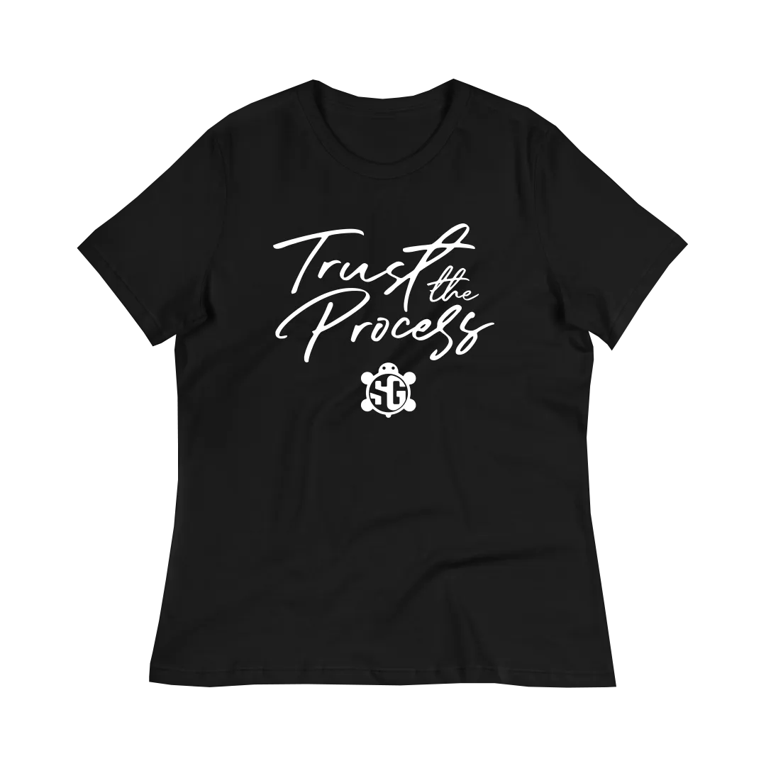 Trust The Process Women's T-Shirt