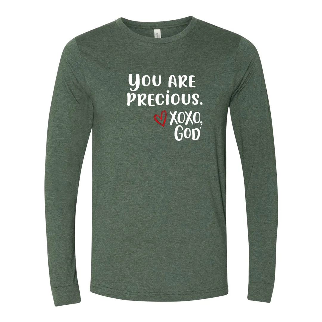 Unisex Long Sleeve - You are Precious.