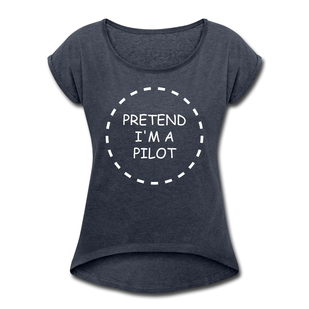 Women's Pretend I'm a Pilot Short Sleeve T-Shirt (More Colors)