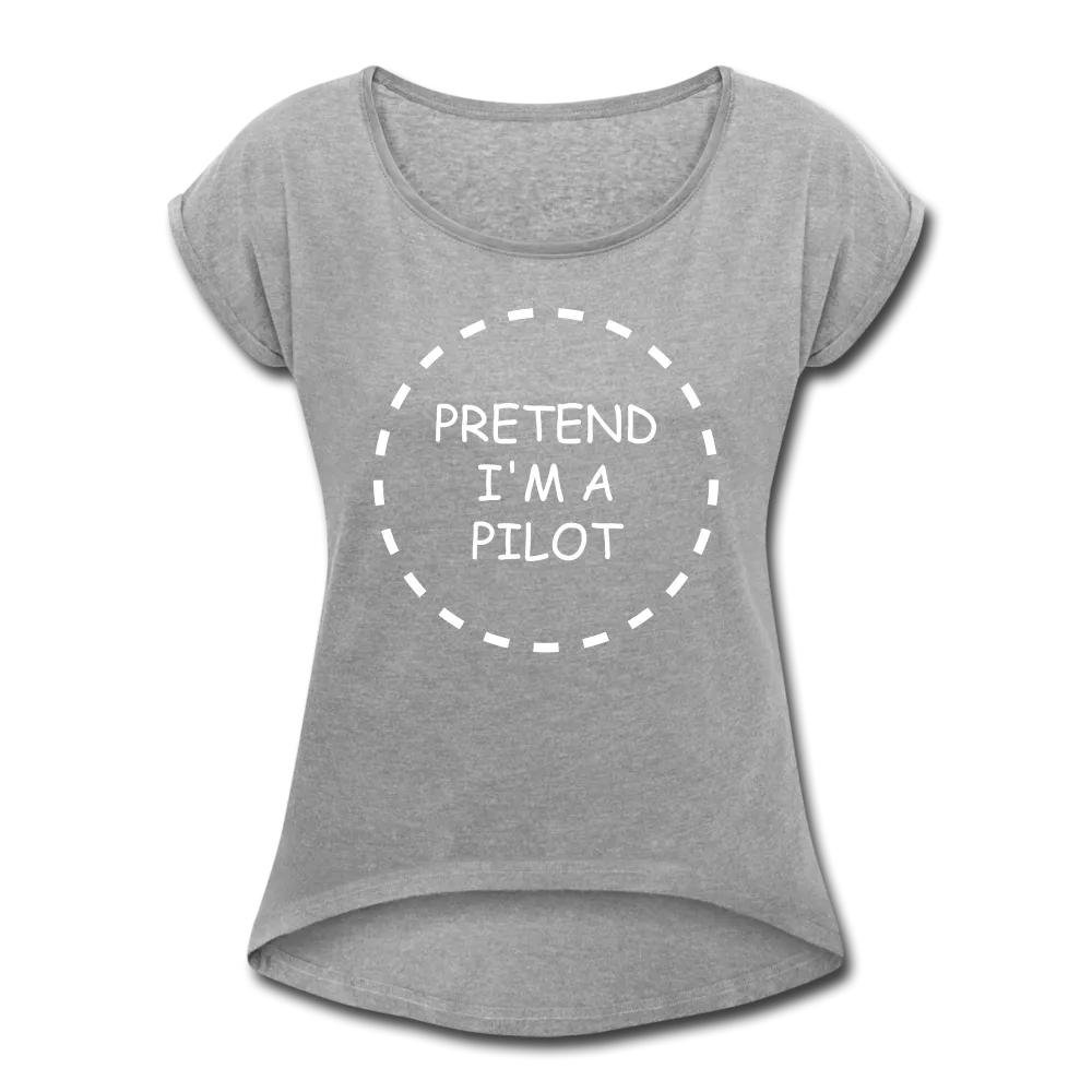Women's Pretend I'm a Pilot Short Sleeve T-Shirt (More Colors)