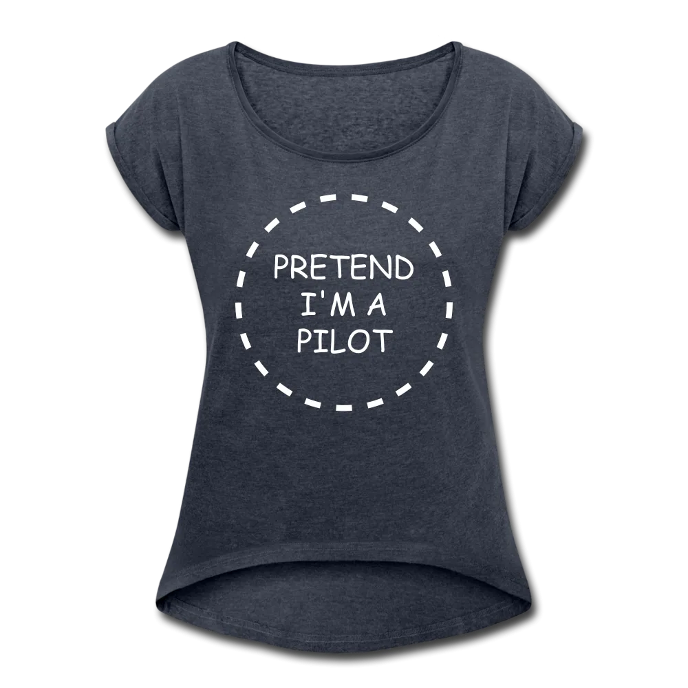 Women's Pretend I'm a Pilot Short Sleeve T-Shirt (More Colors)