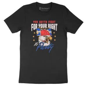You Gotta Fight for Your Right